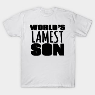 World's Lamest Son T-Shirt